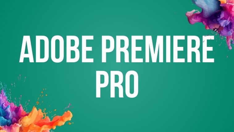 Adobe Premiere Pro