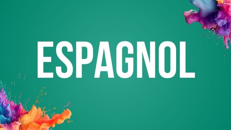 Langue Espagnole