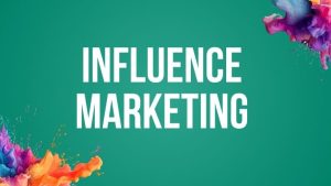 Influence Marketing