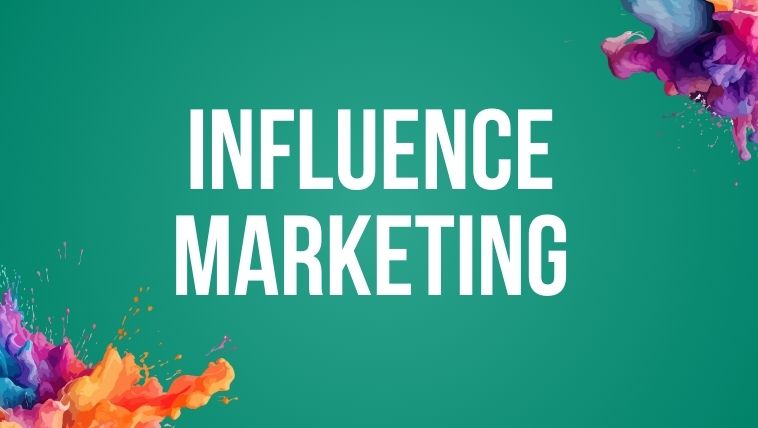 Influence Marketing