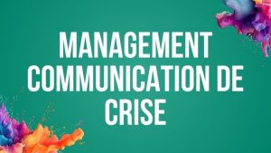 Management Communication de Crise